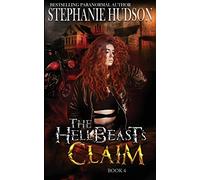 The HellBeast's Claim: 4 (The Hellbeast King)
