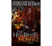 The HellBeast's Sacrifice (The HellBeast King)