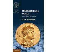The Hellenistic World : Using Coins as Sources