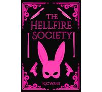 The Hellfire Society: Omnibus: A Dark Masked Men Why Choose