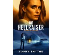 THE HELLRAISER (Charlie Martens, MD, series)
