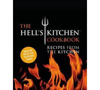 The Hell's Kitchen Cookbook: Recipes from the Kitchen