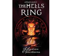 The Hells Ring: Dark, Paranormal, Fantasy Adventure Paperback: 2 (Afterlife Academy)
