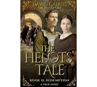 The Helots' Tale: Book II - Redemption: 2
