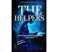 The Helpers (Twisted Ever After - German)