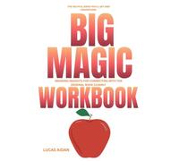 The Helpful Ideas you 'll get and Understand Big Magic: Meaning Insights for Connecting with The Original Book Clearly