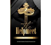 The Helpmeet: In Sickness And In Health, Til Death Do Us Part.
