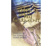 The Hem of His Garment: Touching Power in God's Word