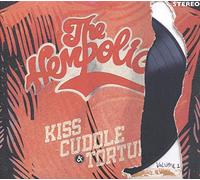The Hempolics - Kiss, Cuddle & Torture: Volume 1 [VINYL]