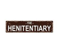 The Henitentiary Sign - Chicken Coop Rustic Street Sign Or Door Name Plate Plaque Home Pub Bar Wall Decor Retro Metal Tin Sign 4×16 Inch