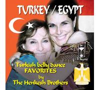 The Henkesh Brothers - Turkey Egypt: Turkish Belly Dance Favorites