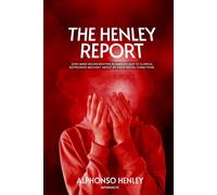 The Henley Report: 2025 Mass Incarceration in America Due To Clinical Depression Brought About by Poor Social Conditions