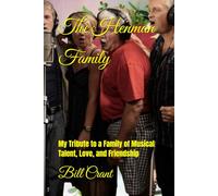 The Henman Family: My Tribute to a Family of Musical Talent, Love, and Friendship (Canadian Music History)