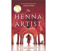 The Henna Artist : A Reese's Book Club Pick