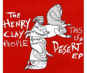 The Henry Clay People - This Is a Desert EP [New CD] Extended Play