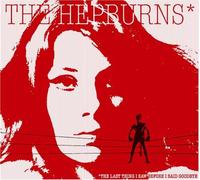 The Hepburns - The Last Thing I Saw Before I Said Goodbye