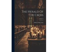 The Herald Of The Cross; Volume 2