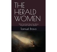 THE HERALD WOMEN: What God Said About You Before Anyone Else Had an Opinion
