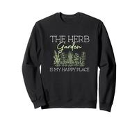 The Herb Garden Is My Happy Place Herb Gardening Herbalists Sweatshirt
