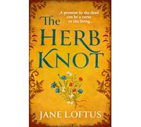The Herb Knot: A gripping, epic Medieval historical fiction quest adventure perfect for fans of Kate Mosse, new for 2025