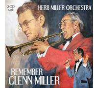 The Herb Miller Orchestra - Remember Glenn Miller (2cd)