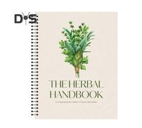 The Herbal Handbook 82 Medicinal Plants Medical Herbalism Guide Herbal Remedies And Recipes Dispensatory