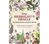 The Herbalist's Oracle : A 52-Card Deck and Guidebook