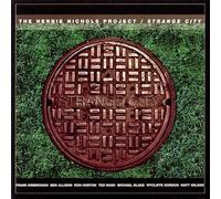The Herbie Nichols Project - Strange City