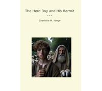 The Herd Boy and His Hermit (Classic Books)