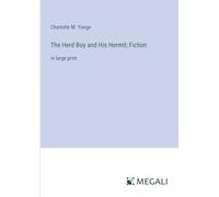 The Herd Boy and His Hermit; Fiction: in large print
