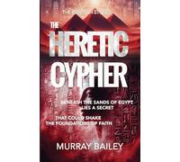 The Heretic Cypher: 1 (The Egyptian Stones)