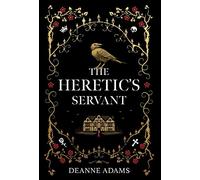 The Heretic's Servant
