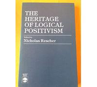 The Heritage of Logical Positivism