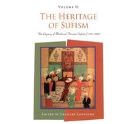 The Heritage of Sufism: