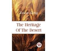 The Heritage of the Desert