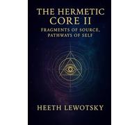 The Hermetic Core 2 (awakened series)