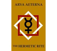 The Hermetic Rite (Mysteria Hyperboreana)