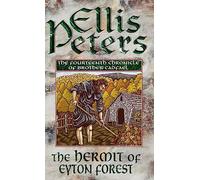 The Hermit Of Eyton Forest: 14 (Cadfael Chronicles)