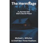 The Hermitage: A Journey into God's Secret Place