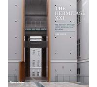 The Hermitage XXI: The New Art Museum in the General Staff Building