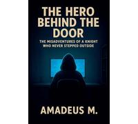 The Hero Behind the Door