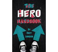 The Hero Handbook