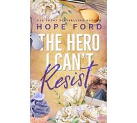 The Hero I Can't Resist: Special Edition Cover