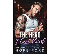 The Hero I Can't Resist (The Brodys of Whiskey Run)