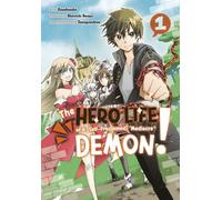 The Hero Life of a (Self-Proclaimed) Mediocre Demon! 1