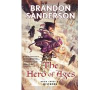 The Hero of Ages: 3 (Mistborn Saga)