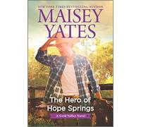 The Hero of Hope Springs (Gold Valley)