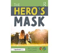 The Hero’s Mask