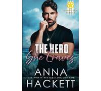 The Hero She Craves (Unbroken Heroes)