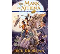The Heroes of Olympus, Book Three: The Mark of Athena: The Graphic Novel